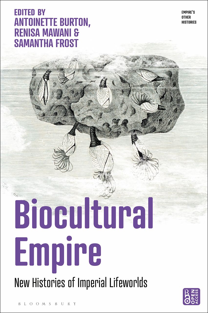 Antoinette Burton Book Biocultural Empire