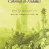 Colonial al-Andalus book cover